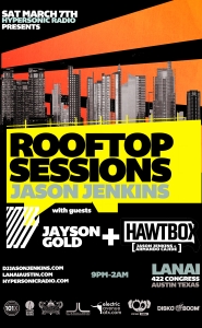 150307-rooftop-sessions-lanai-hawtbox-jayson-gold.jpg