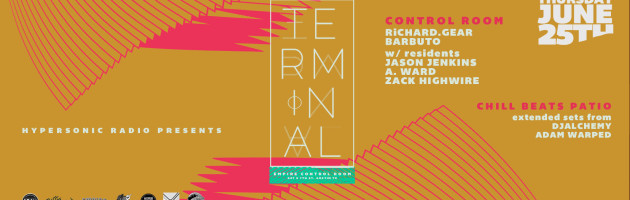 Info for Terminal at Empire Control Room 2015-06-25 w/ Richard Gear & Christian Barbuto + Jason Jenkins, A. Ward & Zack Highwire